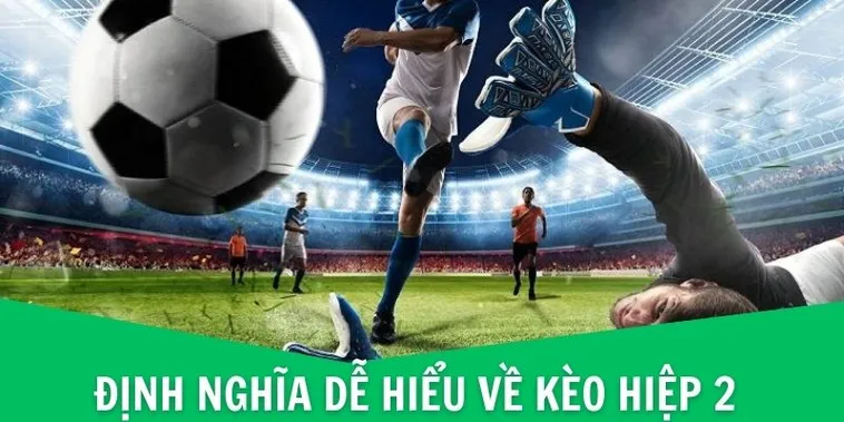 Bí Quyết Thắng Kèo Hiệp 2 Keovip Online Đỉnh Cao 1 Bí Quyết Thắng Kèo Hiệp 2 Keovip Online Đỉnh Cao